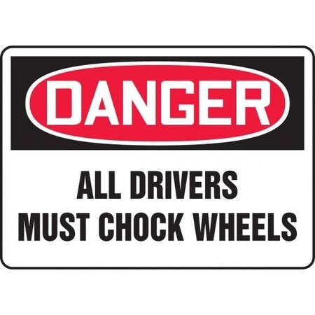 OSHA DANGER Safety Sign ALL DRIVERS MVHR291XL